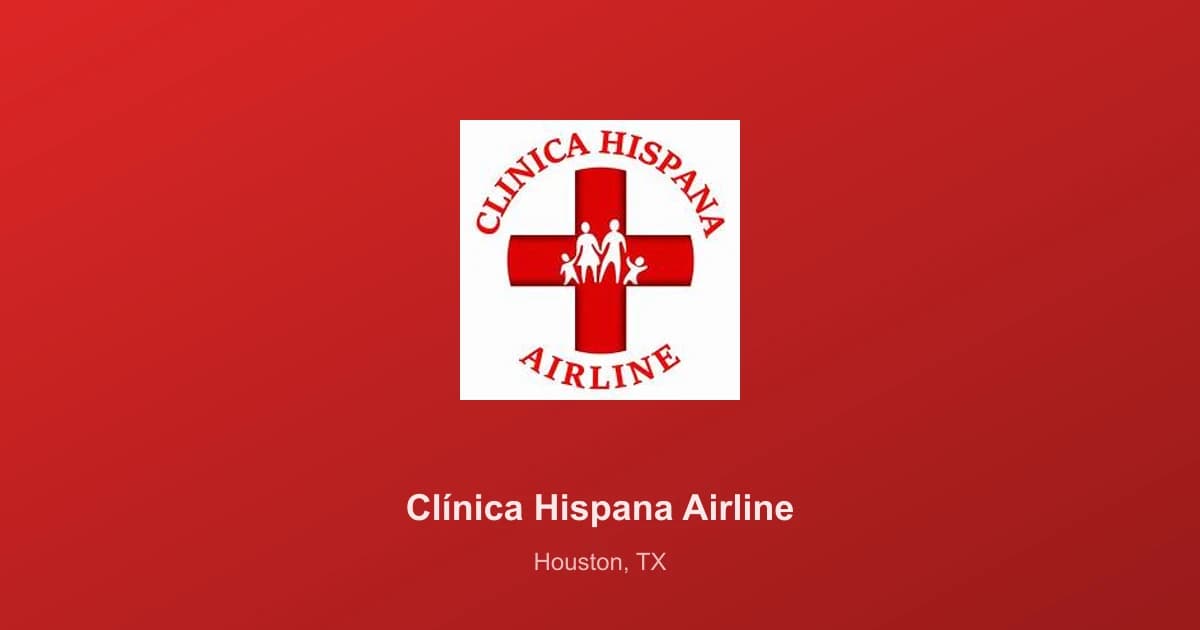 Blog de salud: ¡Bienvenidos a Clínica Hispana Airline! - Clínica Hispana Airline Houston
