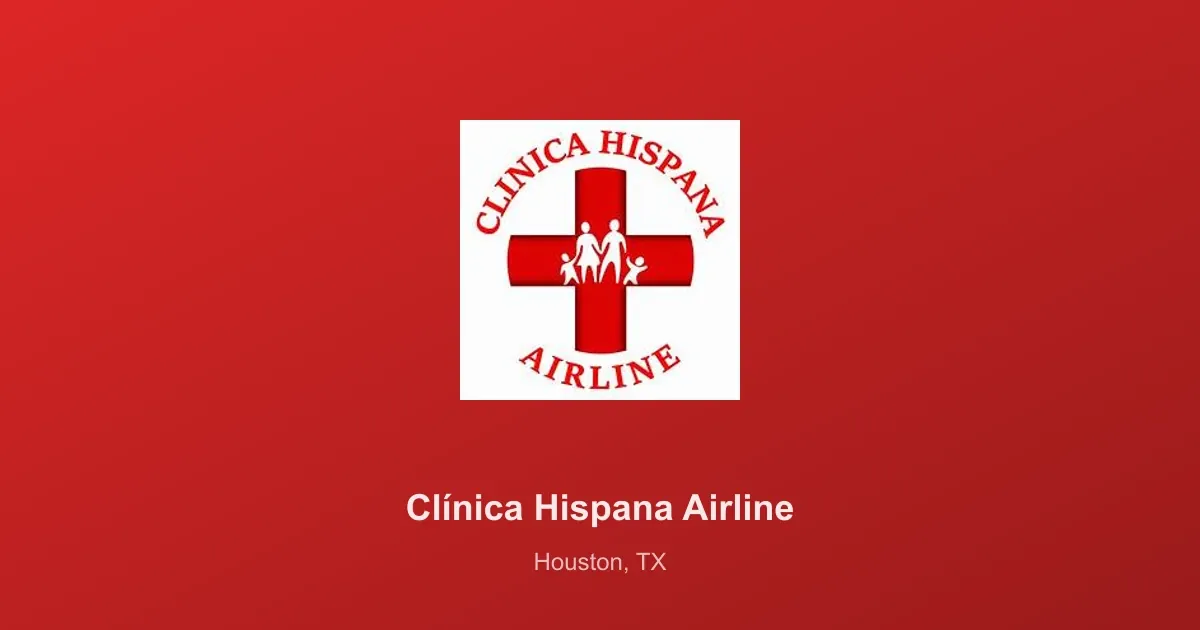 ¡Bienvenidos a Clínica Hispana Airline! - Blog de salud Clínica Hispana Airline Houston
