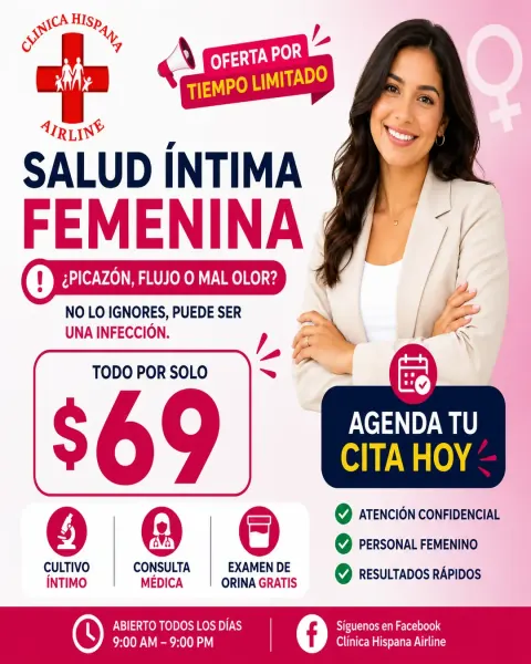 Promoción de salud íntima femenina por $69 con cultivo íntimo, consulta médica y examen de orina en Clínica Hispana Airline Houston
